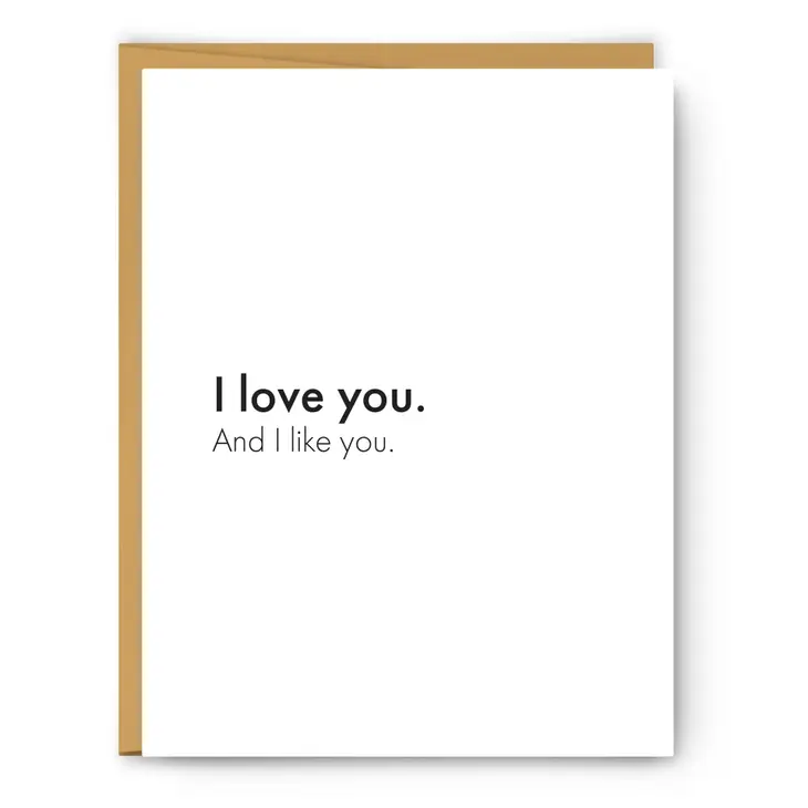 Footnotes - I Love You and I Like You - Love & Friendship Card