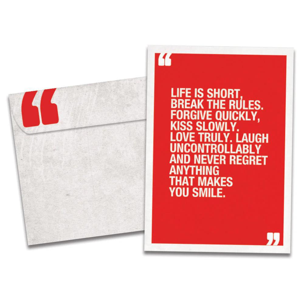 Tree-Free Greetings - Birthday Card - Life Is Short 14734