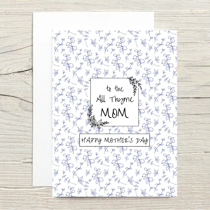Raven's Edge Studio - Mother's Day Herb Seed Card - To the All Thyme Mom
